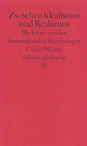 Zwischen Idealismus und Realismus von Menzel,  Ulrich