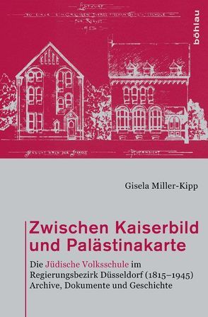 Zwischen Kaiserbild und Palästinakarte von Miller-Kipp,  Gisela