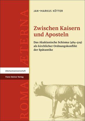 Zwischen Kaisern und Aposteln von Kötter,  Jan-Markus