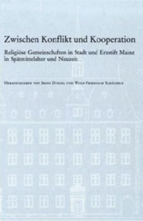 Zwischen Konflikt und Kooperation von Dingel,  Irene, Schäufele,  Wolf-Friedrich