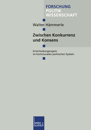 Zwischen Konkurrenz und Konsens von Hämmerle,  Walter