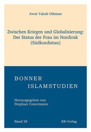 Zwischen Kriegen und Globalisierung von Othman,  Awat Yakub