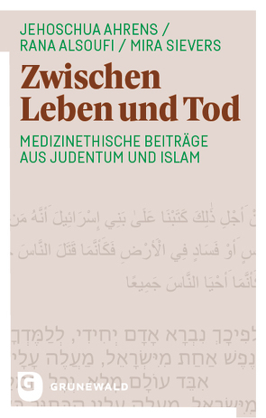 Zwischen Leben und Tod von Ahrens,  Jehoschua, Alsoufi,  Rana, Sievers,  Mira