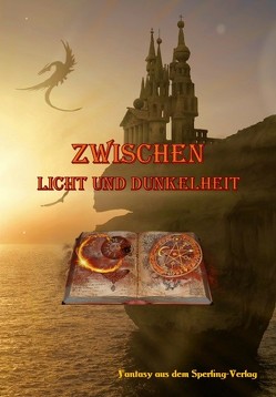 Zwischen Licht und Dunkelheit von Ackerknecht,  Renate, Bürvenich,  Thomas, Eishold,  Alexandra, Haider,  Andreas, Wüst,  Reiner