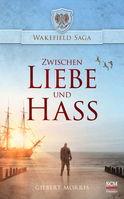 Zwischen Liebe und Hass von Morris,  Gilbert, Zimmermann,  Laura