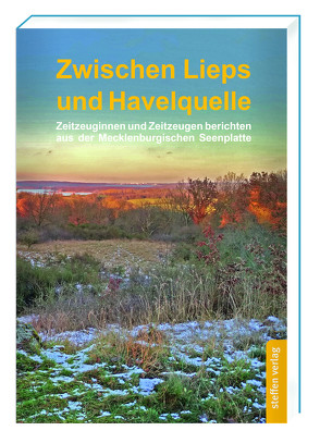 Zwischen Lieps und Havelquelle (Band 1) von Behrens,  Hermann, Böttcher,  Judith, Hoffmann,  Jens, Reim,  Elisabeth