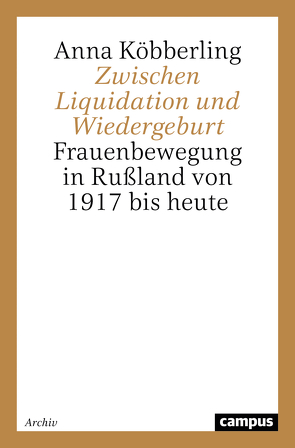 Zwischen Liquidation und Wiedergeburt von Köbberling,  Anna