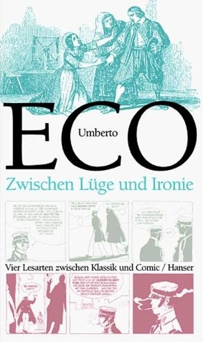 Zwischen Lüge und Ironie von Eco,  Umberto, Kroeber,  Burkhart