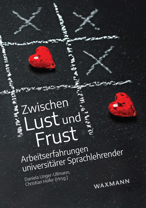 Zwischen Lust und Frust von Hofer,  Christian, Unger-Ullmann,  Daniela