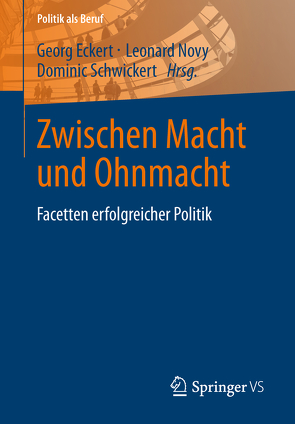 Zwischen Macht und Ohnmacht von Eckert,  Georg, Novy,  Leonard, Schwickert,  Dominic