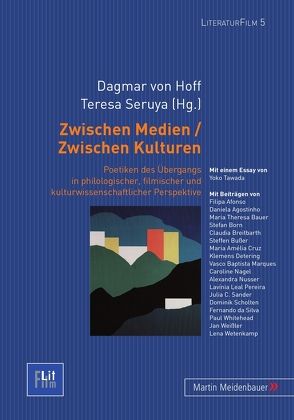 Zwischen Medien / Zwischen Kulturen von Seruya,  Teresa, von Hoff,  Dagmar