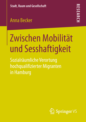 Zwischen Mobilität und Sesshaftigkeit von Becker,  Anna