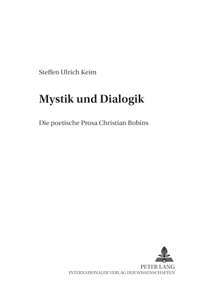 Zwischen Mystik und Dialogik von Keim,  Steffen