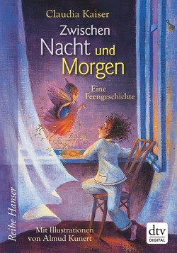 Zwischen Nacht und Morgen von Kaiser,  Claudia, Kunert,  Almud