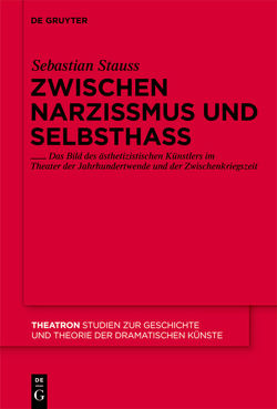 Zwischen Narzissmus und Selbsthass von Stauss,  Sebastian