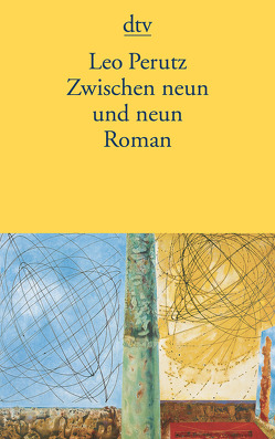 Zwischen neun und neun von Müller,  Hans-Harald, Perutz,  Leo