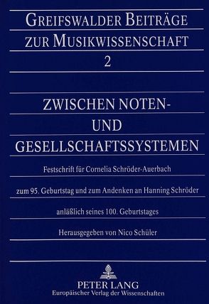 Zwischen Noten- und Gesellschaftssystemen von Schüler,  Nico