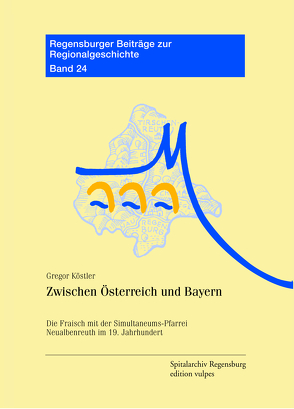 Zwischen Österreich und Bayern von Köstler,  Gregor