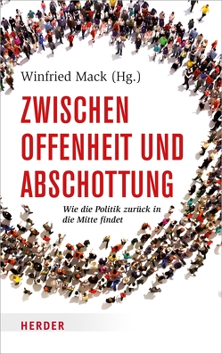 Zwischen Offenheit und Abschottung von Mack,  Winfried