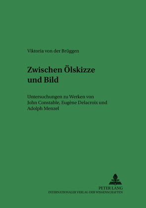 Zwischen Ölskizze und Bild von von der Brüggen,  Viktoria