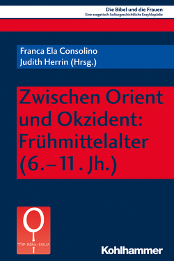 Zwischen Orient und Okzident: Frühmittelalter (6.-11. Jh.) von Bechmann,  Ulrike, Consolino,  Franca Ela, Constantinou,  Stavroula, Cremascoli,  Giuseppe, Cunningham,  Mary B., Fischer,  Irmtraud, Groot,  Christiana de, Herrin,  Judith, Himmelfarb,  Martha, Lidova,  Maria, Parrinello,  Rosa Maria, Puerto,  Mercedes Navarro, Silvas,  Anna M., Stella,  Francesco, Valerio,  Adriana, Veyrard-Cosme,  Christiane, Weber,  Ines, Zanichelli,  Giuseppa