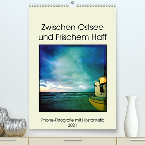 Zwischen Ostsee und Frischem Haff (Premium, hochwertiger DIN A2 Wandkalender 2021, Kunstdruck in Hochglanz) von Zimmermann,  Kerstin