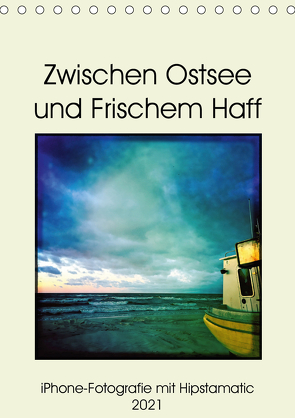 Zwischen Ostsee und Frischem Haff (Tischkalender 2021 DIN A5 hoch) von Zimmermann,  Kerstin