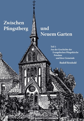 Zwischen Pfingstberg und Neuem Garten von Reinhold,  Rudolf