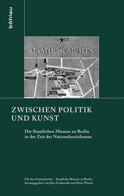 Zwischen Politik und Kunst von Finneiser,  Klaus, Grabowski,  Jörn, Strzoda,  Hanna, Winter,  Petra