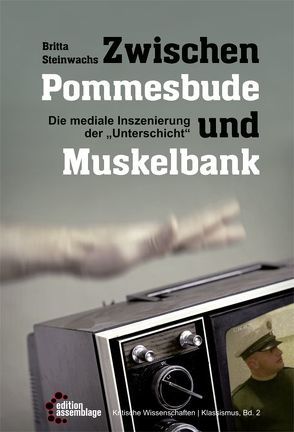 Zwischen Pommesbude und Muskelbank von Steinwachs,  Britta