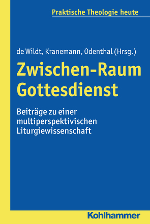 Zwischen-Raum Gottesdienst von Bärsch,  Jürgen, Berger,  Teresa, Bitter,  Gottfried, Bönert,  Stefan, Boschki,  Reinhold, Bretschneider,  Wolfgang, Buchinger,  Harald, Ebenbauer,  Peter, Fechtner,  Kristian, Feulner,  Hans-Jürgen, Fuchs,  Ottmar, Gerhards,  Albert, Haunerland,  Winfried, Jeggle-Merz,  Birgit, Klie,  Thomas, Klier,  Hiltrud, Klöckener,  Martin, Kohler-Spiegel,  Helga, Kranemann,  Benedikt, Leonhard,  Clemens, Lurz,  Friedrich, Meyer-Blanck,  Michael, Noth,  Isabelle, Odenthal,  Andreas, Post,  Paul, Schlimbach,  Guido, Schneider,  Matthias, Wagner-Rau,  Ulrike, Wahle,  Stefan, Wildt,  Kim de