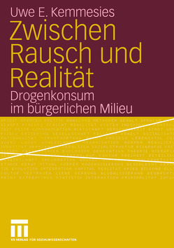 Zwischen Rausch und Realität von Kemmesies,  Uwe, Werse,  Bernd