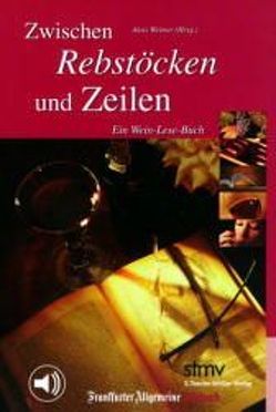 Zwischen Rebstöcken und Zeilen von Berg,  Rainer, Weimer,  Alois