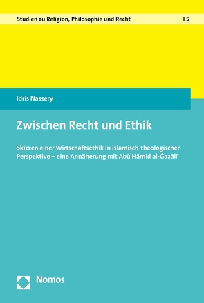 Zwischen Recht und Ethik von Nassery,  Idris