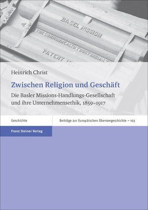 Zwischen Religion und Geschäft von Christ,  Heinrich