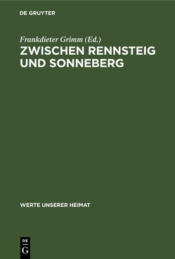 Zwischen Rennsteig und Sonneberg von Grimm,  Frankdieter