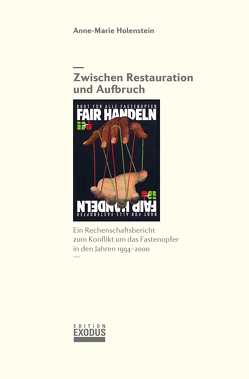 Zwischen Restauration und Aufbruch von Holenstein,  Anne-Marie