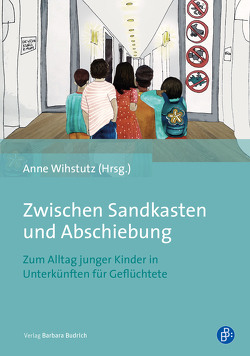 Zwischen Sandkasten und Abschiebung von Fichtner,  Sarah, Schulz-Algie,  Evelyn, Scott,  Penelope, Trần,  Hoa Mai, Trang Le,  Thi Huyen, Wihstutz,  Anne