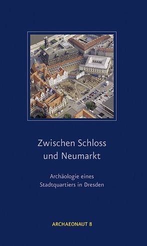 Zwischen Schloss und Neumarkt von Gall,  Fabian, Hemker,  Christiane, Schöne,  Susanne