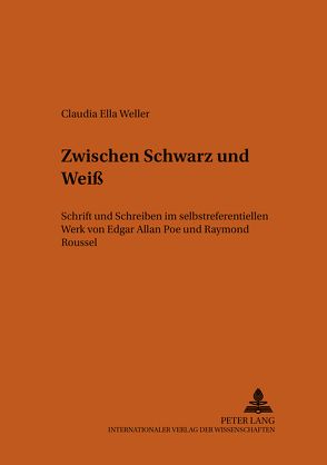 Zwischen Schwarz und Weiß von Weller,  Claudia