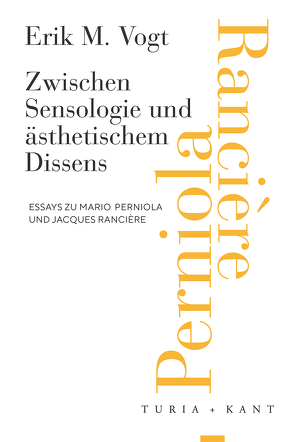 Zwischen Sensologie und ästhetischem Dissens von Vogt,  Erik M