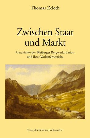 Zwischen Staat und Markt von Zeloth,  Thomas