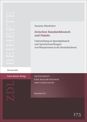 Zwischen Standarddeutsch und Dialekt von Oberholzer,  Susanne