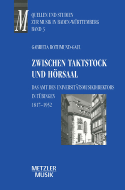 Zwischen Taktstock und Hörsaal von Rothmund-Gaul,  Gabriela