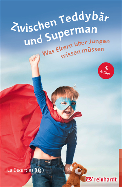 Zwischen Teddybär und Superman von Decurtins,  Lu