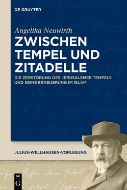 Zwischen Tempel und Zitadelle von Neuwirth,  Angelika