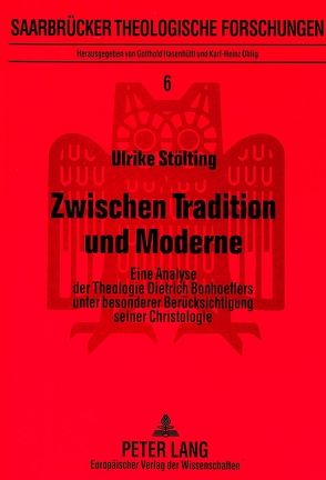 Zwischen Tradition und Moderne von Stölting,  Ulrike