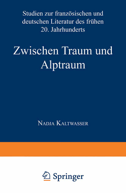 Zwischen Traum und Alptraum von Kaltwasser,  Nadja