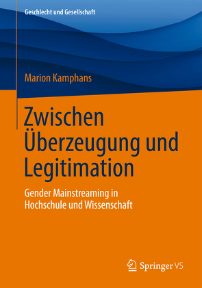 Zwischen Überzeugung und Legitimation von Kamphans,  Marion