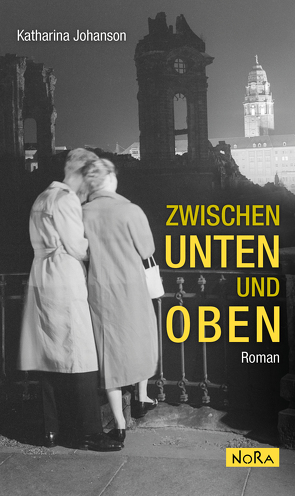 Zwischen unten und oben von Johanson,  Katharina